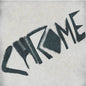 Chrome -  The Visitation - VINYL