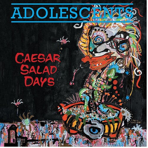 Adolescents - Caesar Salad Days - VINYL