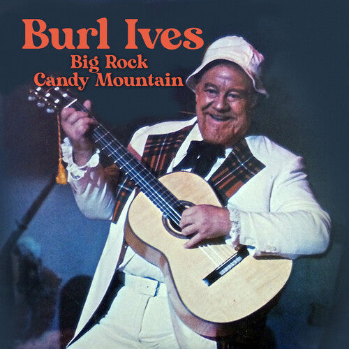 Burl Ives: Big Rock Candy Mountain - CD