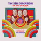 The 5th Dimension: The July 5th Album - More Hits By The Fabulous 5th Dimension - CD