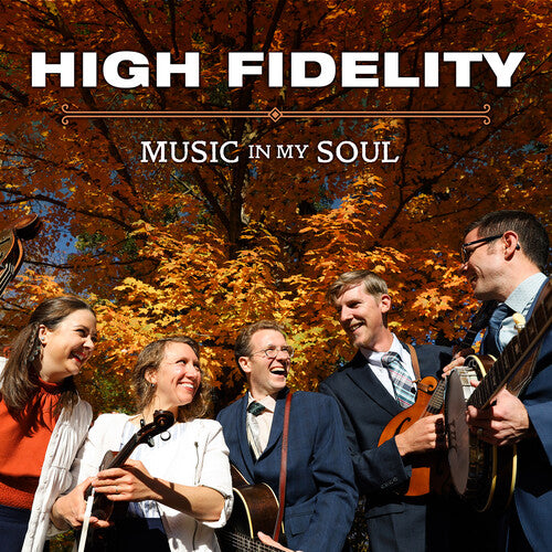 The High Fidelity: Music In My Soul - CD