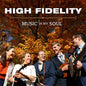 The High Fidelity: Music In My Soul - CD