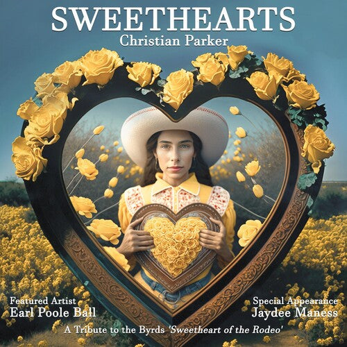 Christian Parker: Sweethearts: A Tribute To The Byrds' Sweetheart Of The Rodeo - CD