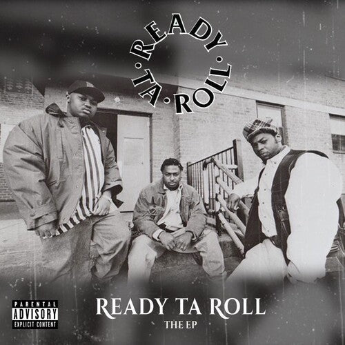 Ready Ta Roll: Ready Ta Roll: The Ep - CD