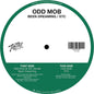 Odd Mob: Been Dreaming & XTC - 12-INCH SINGLE