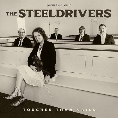 SteelDrivers: Tougher Than Nails - CD