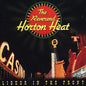 The Reverend Horton Heat - Liquor In The Front - VINYL