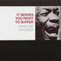 John Lee Hooker - It Serves You Right To Suffer - VINYL