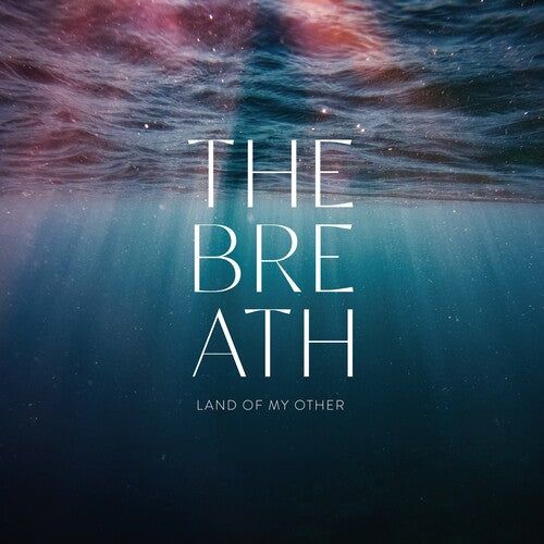 Breath: Land of My Other - VINYL