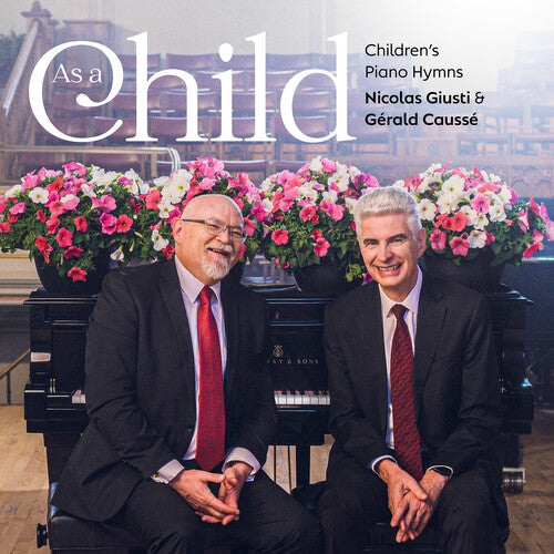 Nicolas Giusti: As A Child: Children's Piano Hymns - CD