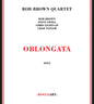 Bob Brown: Oblongata - CD