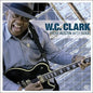 W.C. Clark: From Austin with Soul - CD