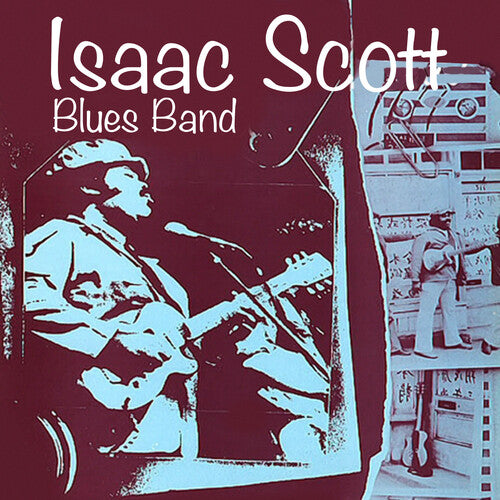 Isaac Scott: Isaac Scott Blues Band - CD