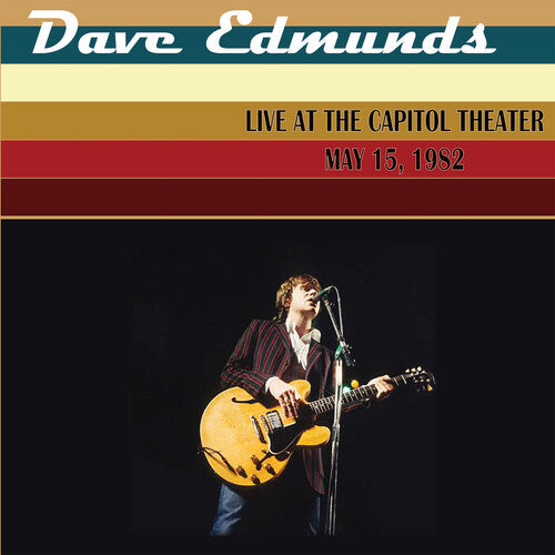 Dave Edmunds: Live at the Capitol Theater - May 15, 1982 - CD