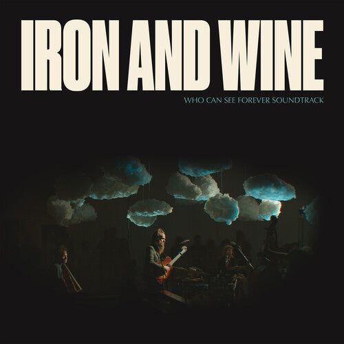 Iron & Wine: Who Can See Forever (Original Soundtrack) - CD