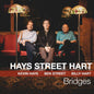Hays, Kevin / Street, Ben / Hart, Billy: Bridges - CD