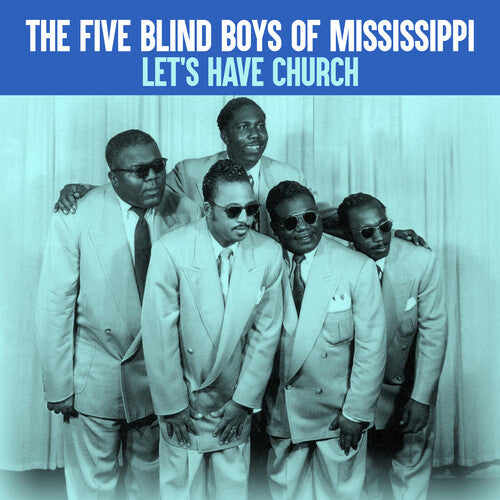 The Five Blind Boys of Mississippi: Let's Have Church - CD