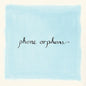 Laura Veirs: Phone Orphans - VINYL