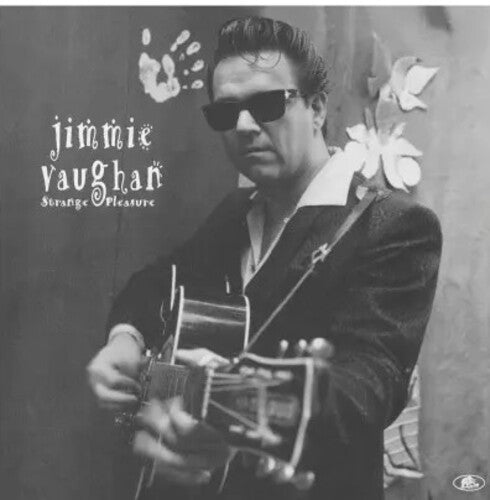 Jimmie Vaughan: Strange Pleasure - VINYL