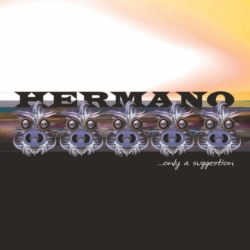 Hermano: Only A Suggestion - CD