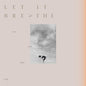 Ajeet Kaur: Let It Breathe - VINYL