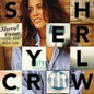Sheryl Crow: Tuesday Night Music Club - VINYL