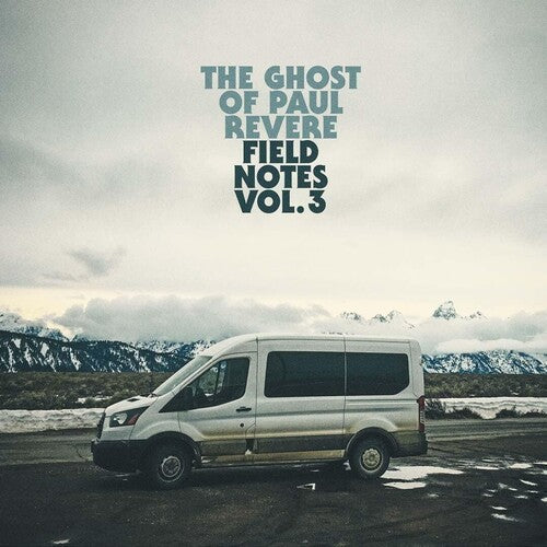 Ghost of Paul Revere: Field Notes, Vol. 3 - CD