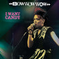 Bow Wow Wow - I Want Candy - VINYL