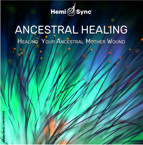 Dr. Lotte Valentin: Ancestral Healing: Healing Your Ancestral Relationship Wounds - CD