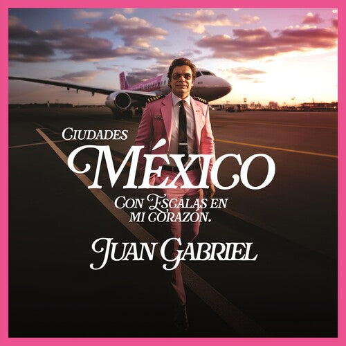 Juan Gabriel: Mexico Con Escalas En Mi Corazsn (Ciudades) - CD