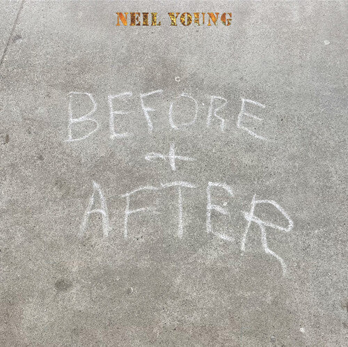 Neil Young: Before And After - CD