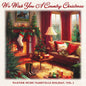 Various Artists: We Wish You A Country Christmas - Warner Music Nashville, Vol. 1 (Various Artists) - CD