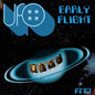 UFO - Early Flight 1972 - VINYL