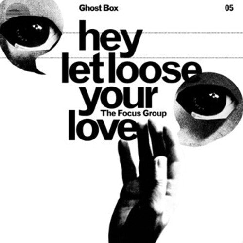 Focus Group: Hey Let Loose Your Love - 10-inch Vinyl - VINYL