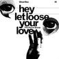 Focus Group: Hey Let Loose Your Love - 10-inch Vinyl - VINYL