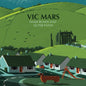 Vic Mars: Inner Roads & Outer Paths - Green Vinyl - VINYL