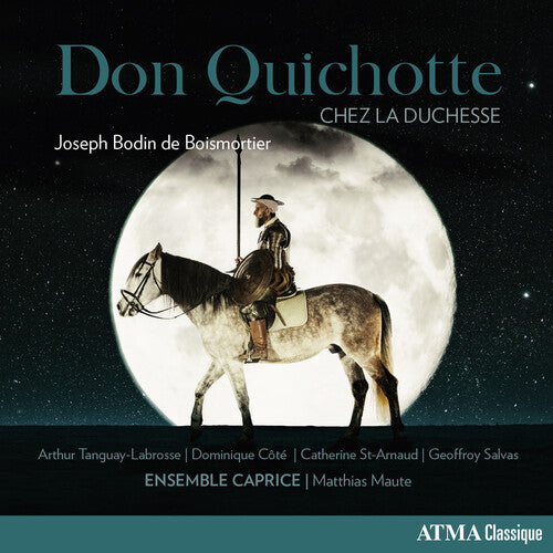 Ensemble Caprice: Don Quichotte Chez la Duchesse - CD