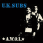 U.K. Subs - A.W.O.L - VINYL