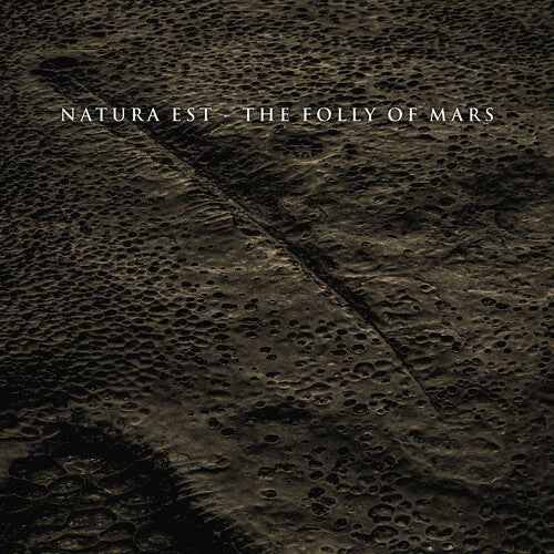 Natura Est: The Folly Of Mars - CD