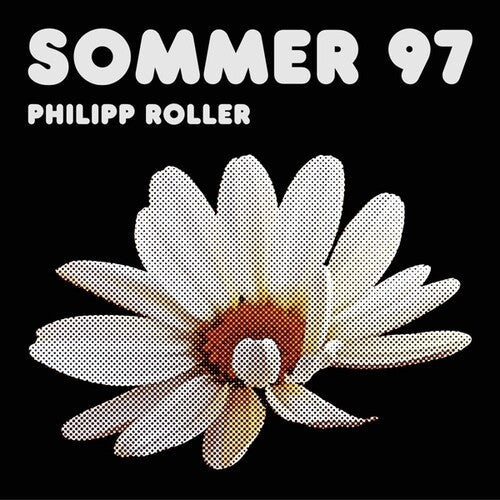 Philipp Roller: Sommer 97 - VINYL
