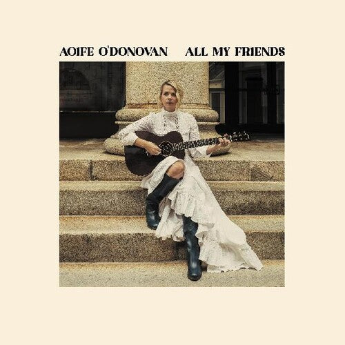 Aoife O'Donovan: All My Friends - VINYL