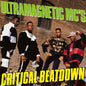 Ultramagnetic MC's: Critical Beatdown - Limited Expanded Edition on 180-Gram Green Colored Vinyl - VINYL
