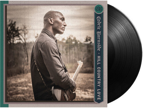 Cedric Burnside: Hill Country Love - VINYL