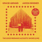 Gracie Abrams & Aaron Dessner - The Good Riddance Acoustic Shows (Live) - VINYL