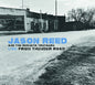 Reed, Jason & the Redneck Truckers: Live From Thunder Road - CD