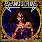 Slingblade: The Unpredicted Deeds Of Molly Black - VINYL