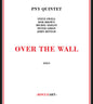 Pny Quintet: Over The Wall - CD