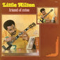 Little Milton: Friend Of Mine - CD