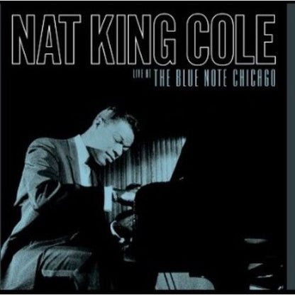 Nat King Cole - Live At The Blue Note Chicago - VINYL