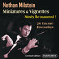 Nathan Milstein: Nathan Milstein; Miniatures, Vignettes & More - CD